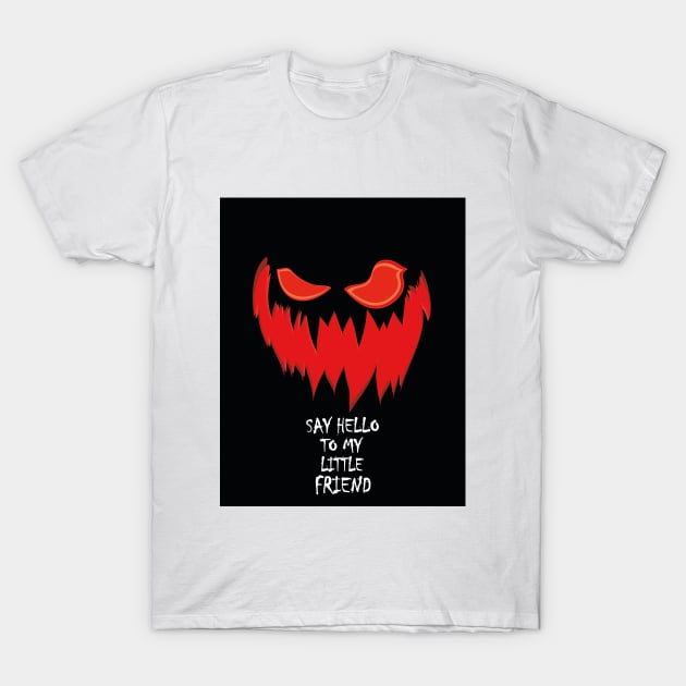 Say Hello To My Little Friend Spooky Halloween Design T-Shirt by Day81